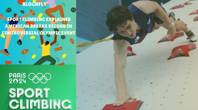 Sport Climbing Explained: American Breaks Record In Controversial Olympic Event